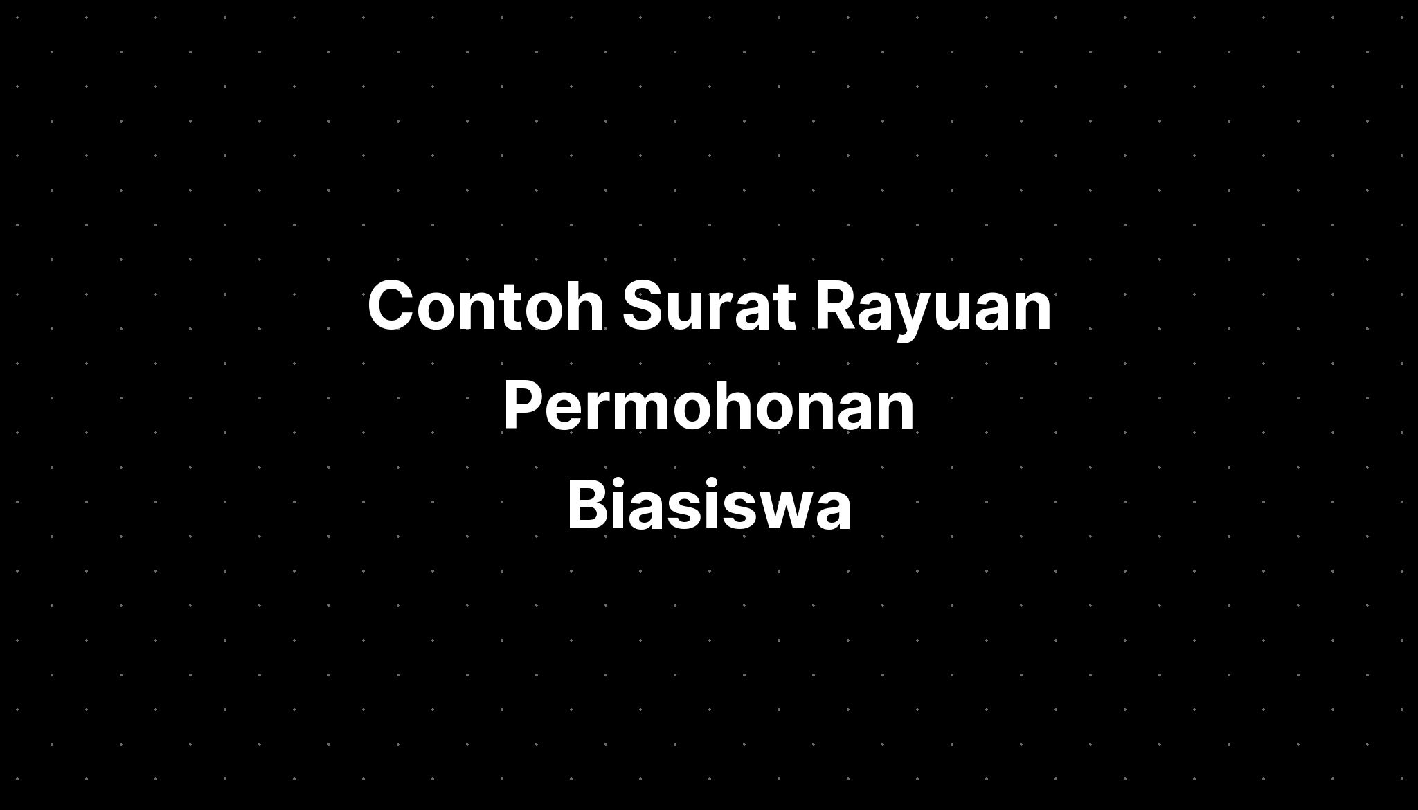 Contoh Surat Rayuan Permohonan Biasiswa  IMAGESEE